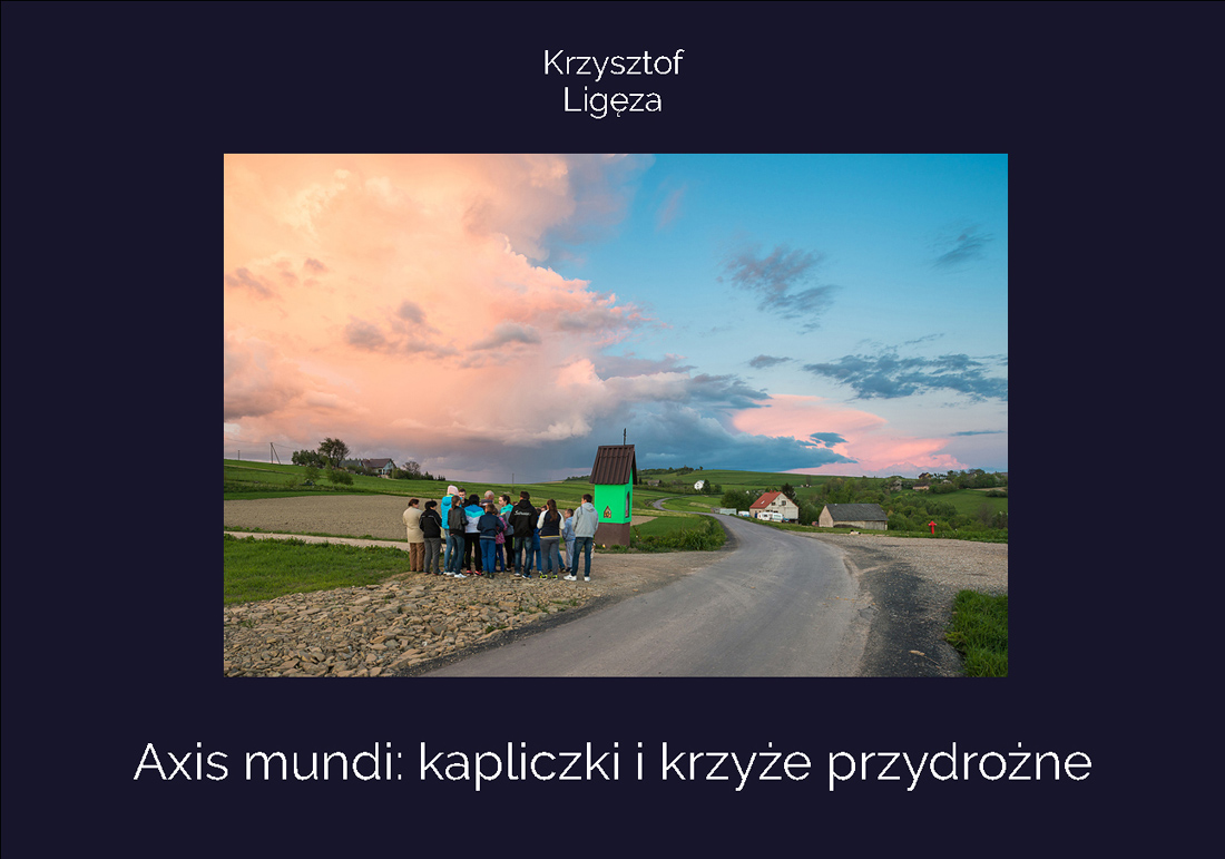 Okładka katalogu "Axis mundi: kapliczki i krzyże przydrożne"